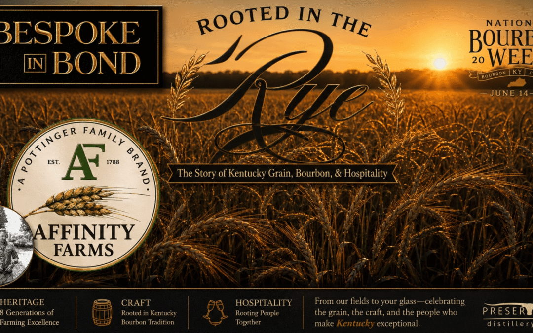 Rooted in the Rye – The Story of Kentucky Grain, Bourbon & Hospitality
